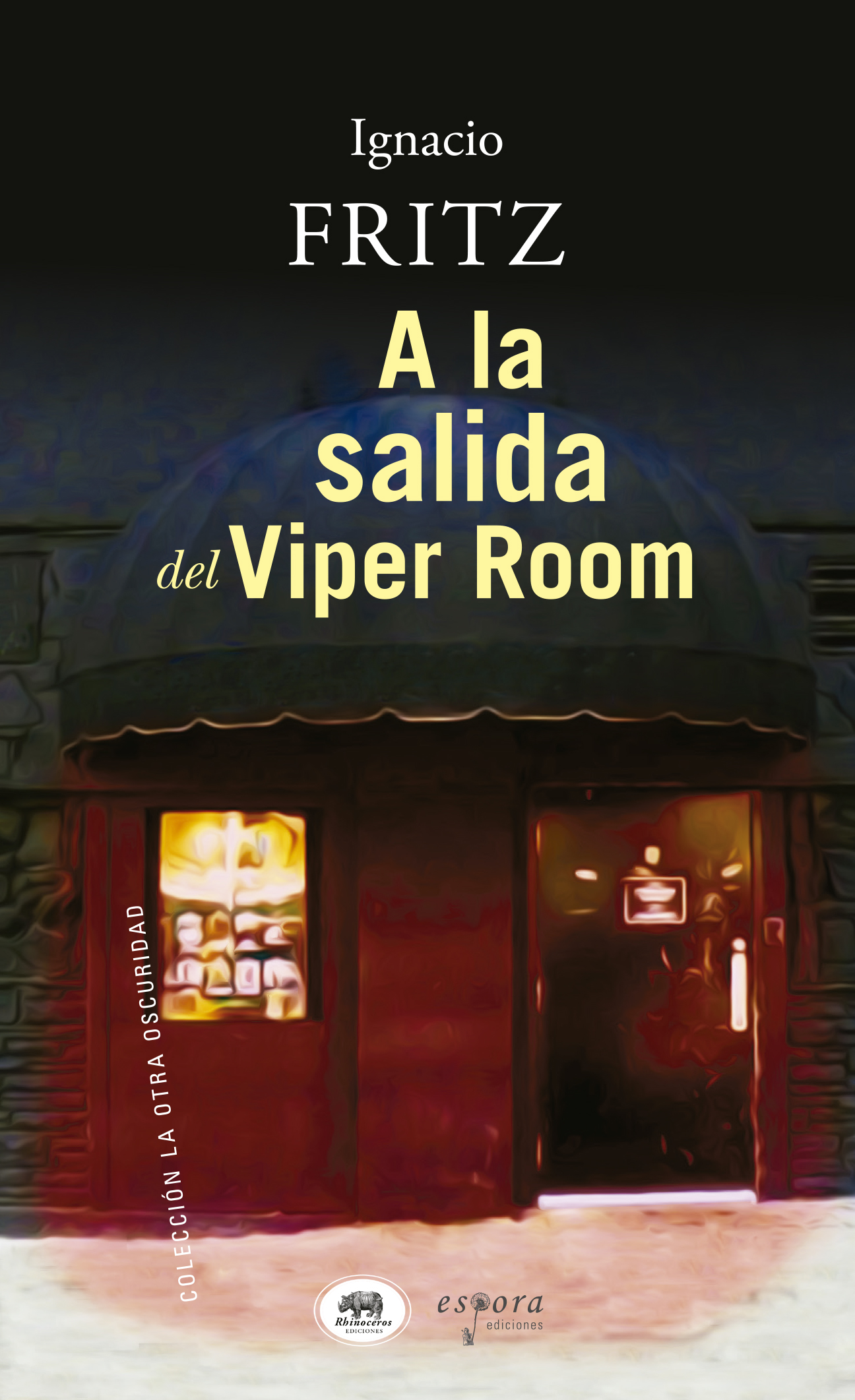 A LA SALIDA DEL VIPER ROOM - tapa A LA SALIDA DEL VIPER ROOM - tapa